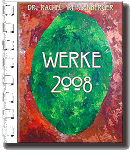 Werke 2008
